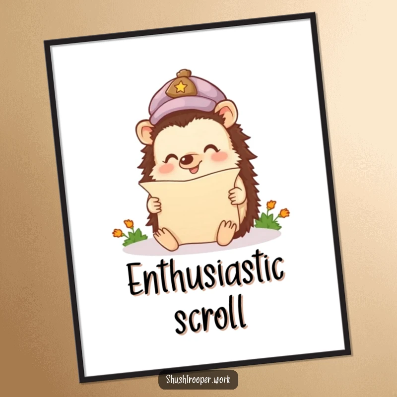 Funny Poster of a happy hedgehog wearing a cap, enthusiastically reading a tiny scroll, ideal for study areas.