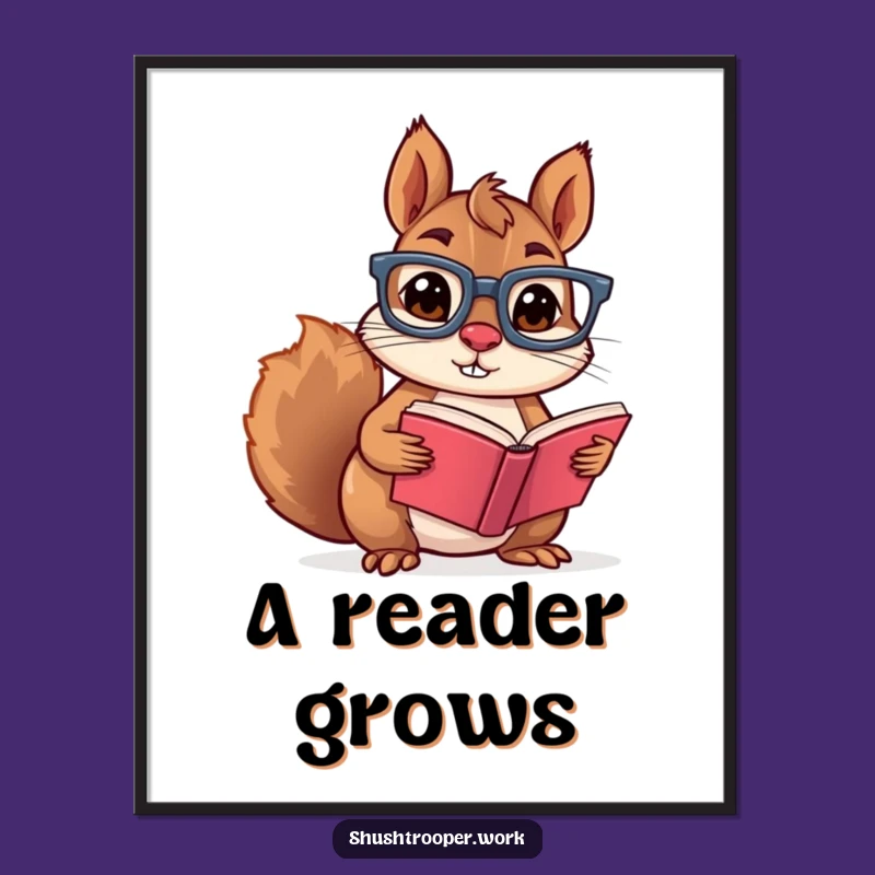 Funny Squirrel Poster: Whimsical Wall Art for Book Lovers