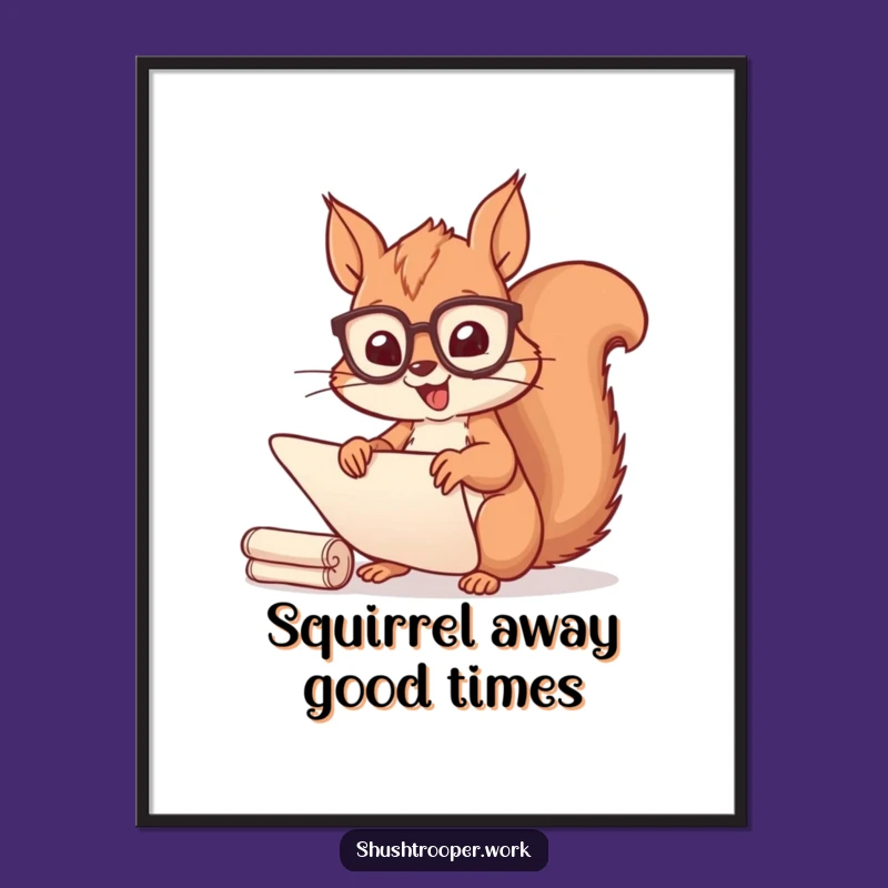 Free Printable Squirrel Scholar Wall Art - Funny Organized Downloadable Decor Gift
