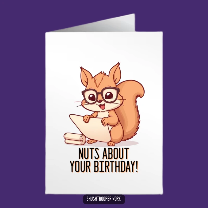 Free Printable Squirrel Scholar Birthday Card - Funny Organized Downloadable Gift