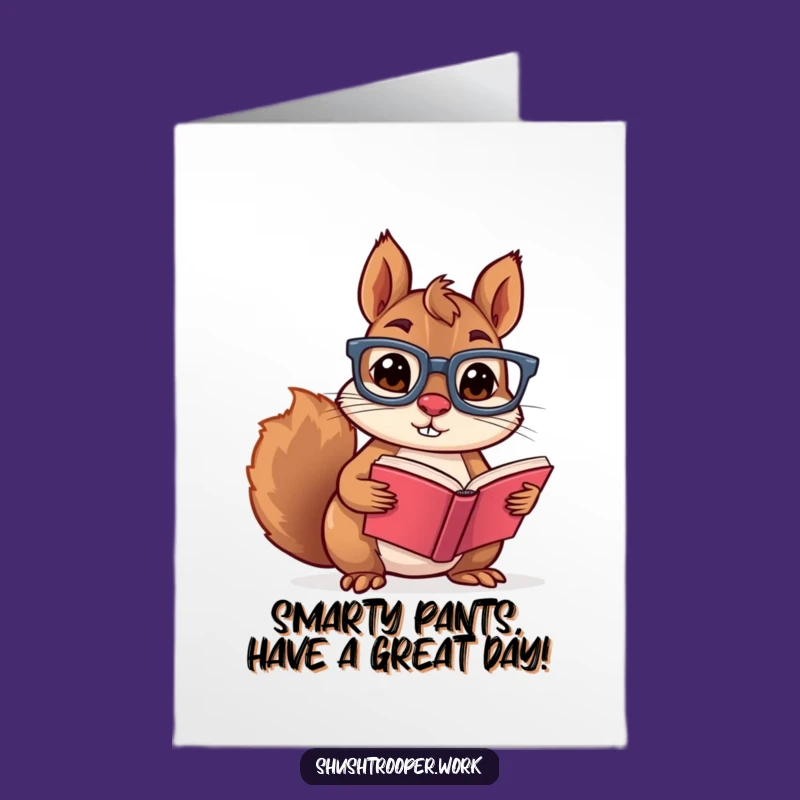 Free Printable Birthday Card: Mischievous Squirrel Reading, Funny Downloadable Gift for Book Lovers